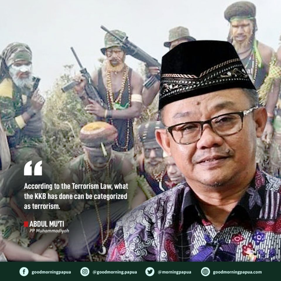 Muhammadiyah and PBNU Supports a Labeling of Terrorist for KKB of Papua