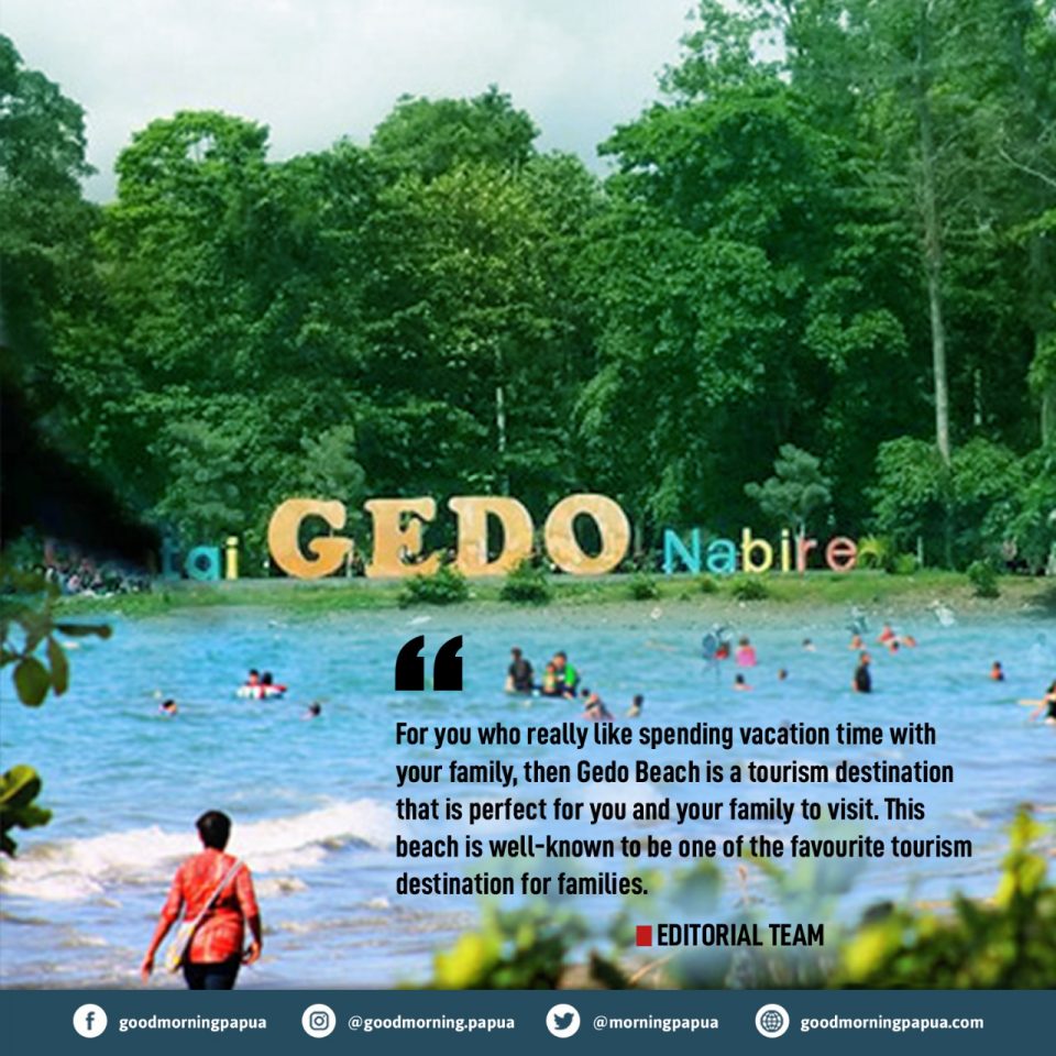 Gedo Beach, a Family Friendly Tourism Destination of Papua